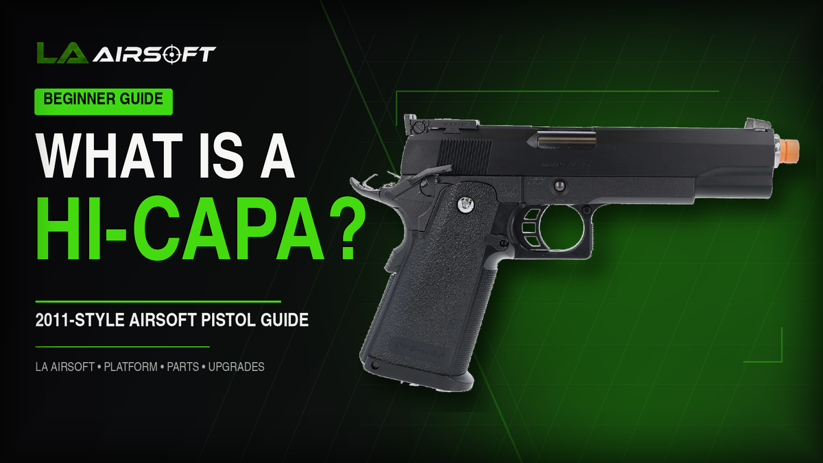 What Is a Hi-Capa? Airsoft Pistol Guide